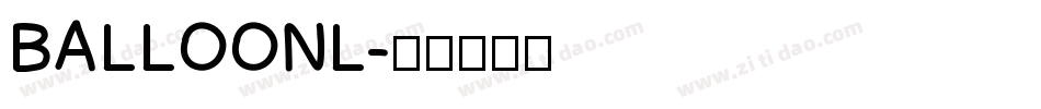 BALLOONL字体转换