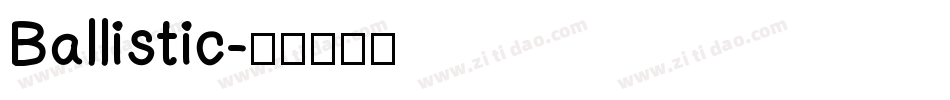 Ballistic字体转换