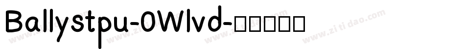 Ballystpu-0Wlvd字体转换