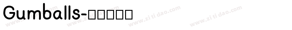 Gumballs字体转换