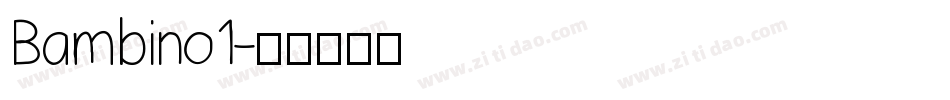 Bambino1字体转换