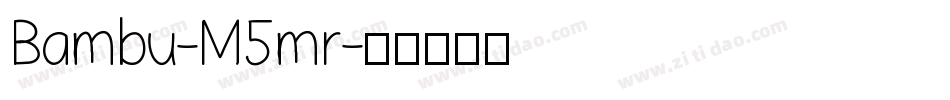 Bambu-M5mr字体转换