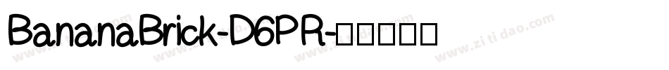 BananaBrick-D6PR字体转换