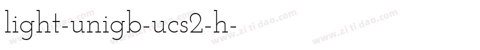 light-unigb-ucs2-h字体转换
