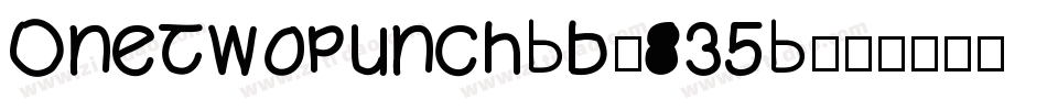 OnetwopunchBb-835B字体转换