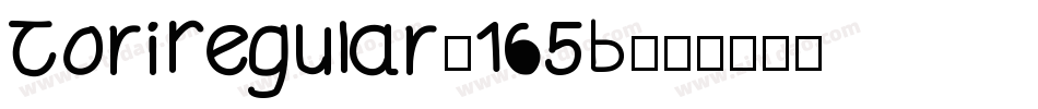 ToriRegular-165B字体转换