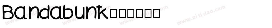 Bandabunk字体转换