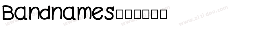 Bandnames字体转换