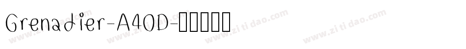 Grenadier-A40D字体转换