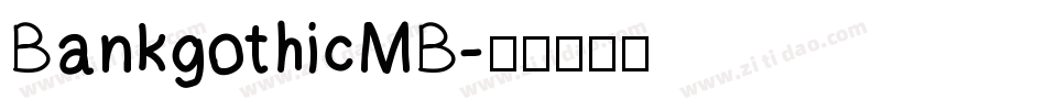 BankgothicMB字体转换