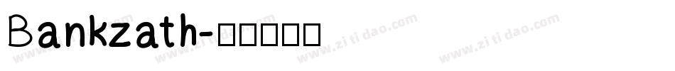 Bankzath字体转换
