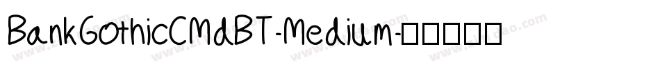 BankGothicCMdBT-Medium字体转换