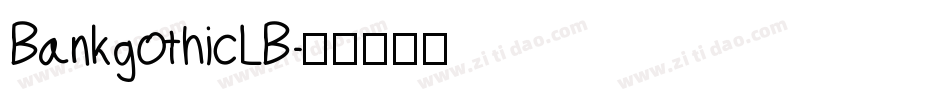 BankgothicLB字体转换