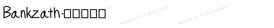 Bankzath字体转换