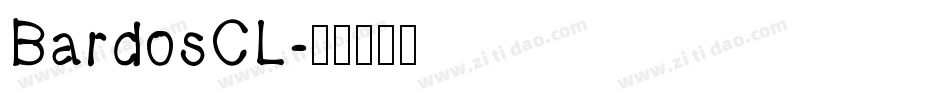 BardosCL字体转换