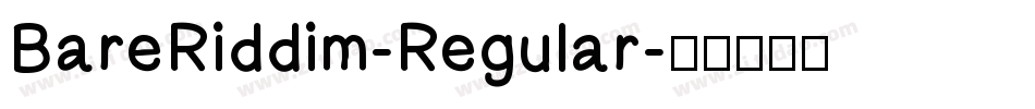 BareRiddim-Regular字体转换