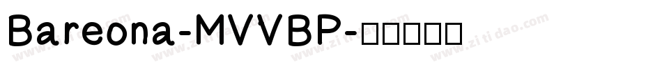 Bareona-MVVBP字体转换