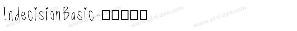 IndecisionBasic字体转换
