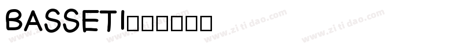 BASSETI字体转换