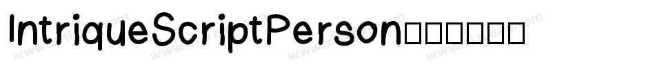 IntriqueScriptPerson字体转换