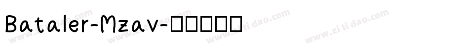 Bataler-Mzav字体转换