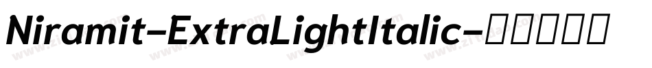 Niramit-ExtraLightItalic字体转换