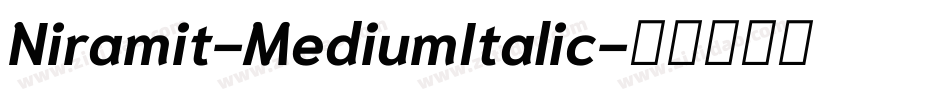 Niramit-MediumItalic字体转换