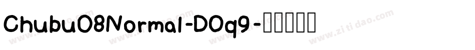 Chubu08Normal-DOq9字体转换