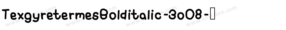 TexgyretermesBolditalic-3o08字体转换