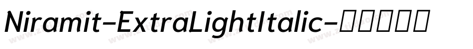Niramit-ExtraLightItalic字体转换