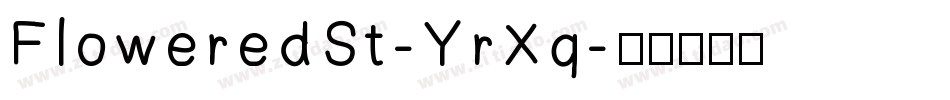 FloweredSt-YrXq字体转换