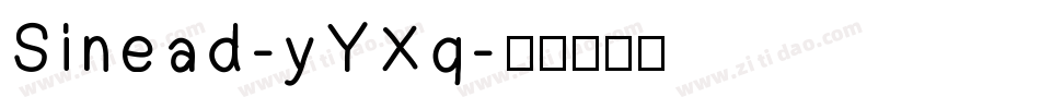 Sinead-yYXq字体转换