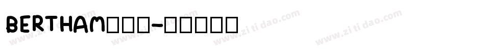 BERTHAM生成器字体转换