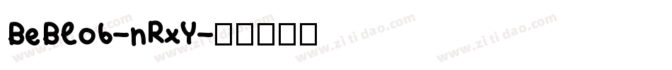BeBlob-nRxY字体转换