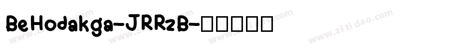 BeHodakga-JRRzB字体转换