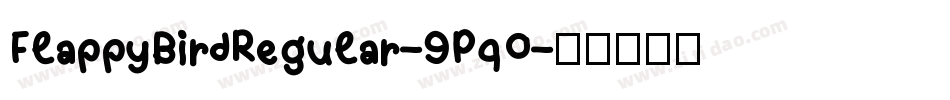 FlappyBirdRegular-9Pq0字体转换