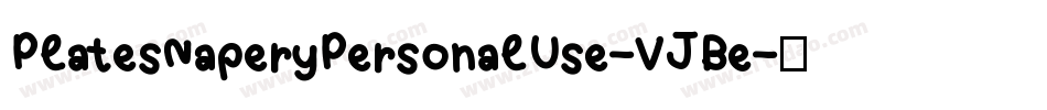 PlatesNaperyPersonalUse-VJBe字体转换