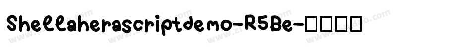 Shellaherascriptdemo-R5Be字体转换
