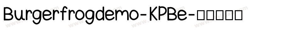 Burgerfrogdemo-KPBe字体转换