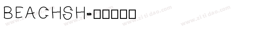 BEACHSH字体转换