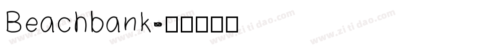 Beachbank字体转换