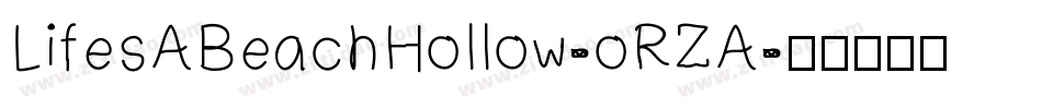LifesABeachHollow-oRZA字体转换
