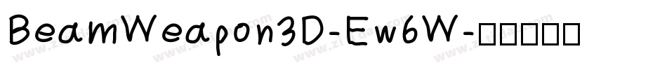 BeamWeapon3D-Ew6W字体转换