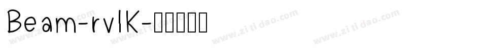 Beam-rvlK字体转换