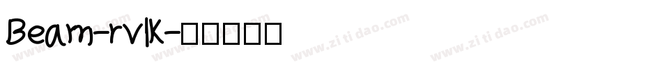Beam-rvlK字体转换