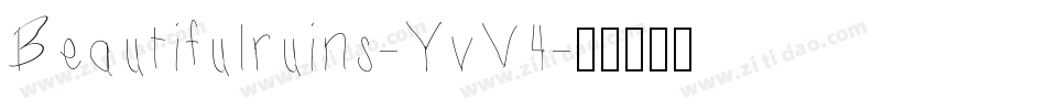 Beautifulruins-YvV4字体转换