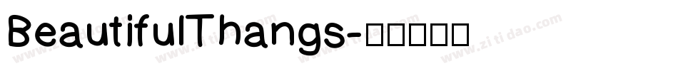 BeautifulThangs字体转换