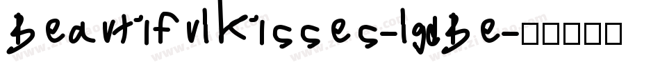 BeautifulKisses-lgdBe字体转换