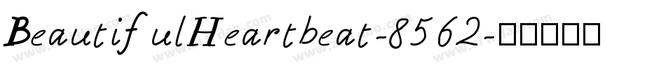 BeautifulHeartbeat-8562字体转换