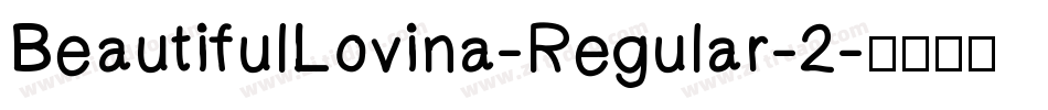 BeautifulLovina-Regular-2字体转换